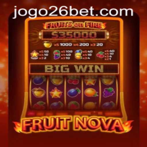 Exploring the Exciting World of FruitNova and Mastering 26bet PH Login